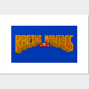 Racing Maniacs Posters and Art